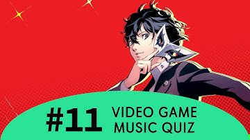 VIDEO GAME MUSIC QUIZ #11