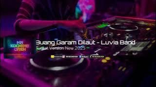 FUNKOT BUANG GARAM DI LAUT [ Luvia Band ] New 2025 