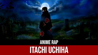 Анимешный Репер & INFESTED - Anime Rap про Itachi Uchiha | Итачи Учиха | 2023
