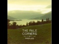 The Pale Corners - Fireflies