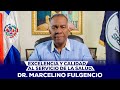 Entrevista al Dr. Marcelino Fulgencio, Director del Servicio Regional de Salud Valdesia
