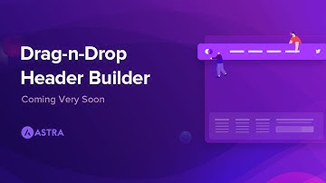 Astra Header Builder - Sneak Peek