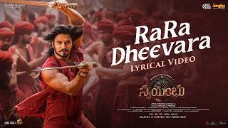 Rara Dheevara (Lyrical) | Swayambhu | Nikhil Siddhartha | Samyuktha | Nabha | Bharat | Ravi Basrur