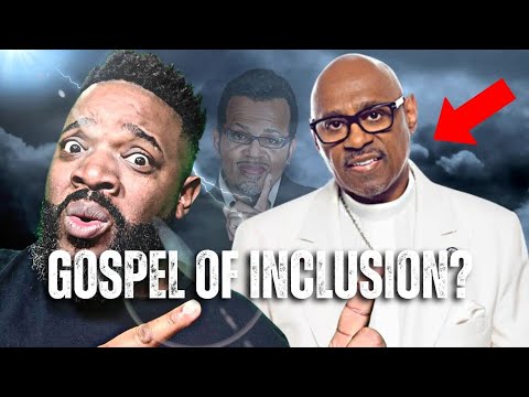 Is Bishop Paul S Morton Preaching Bishop Carlton Pearson's Gospel Of Inclusion