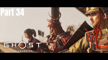 GHOST OF TSUSHIMA Gameplay Walkthrough Part 34 - No Commentary (FULL GAME)