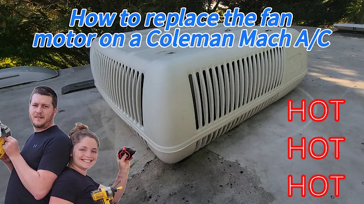 How to replace the fan motor on a Coleman Mach A/C