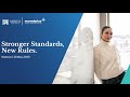 Stronger standards, New Rules