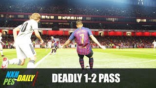 PES2019 Tutorial - Deadly 1-2 Pass | NXH PES Daily screenshot 5
