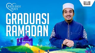 Jadilah Graduasi Cemerlang Ramadan | PU Hafiz