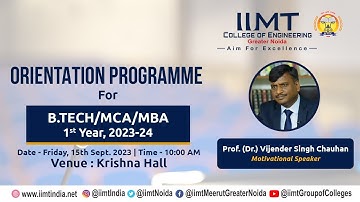 Orientation Program 2023 | B. Tech | MBA | MCA | IIMT College of Engineering, Greater Noida