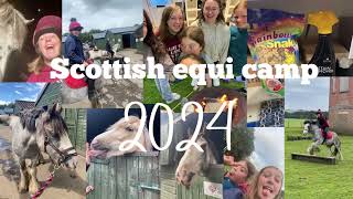Scottish equi hotel summer camp vlog 2024