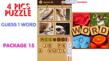 4 Pics Puzzle: Guess 1 Word | Package 15 | Level 1 - 50 | All Answers | Walkthrough