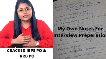Notes That I Made For SBI PO and IBPS PO Interview Preparation !!