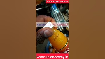 bottle printing machine  scienceway Rajkot Gujarat  +91-9737242321
