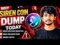 Why Siren Coin Dump Today | Siren Coin Price Prediction | Siren Coin News Today | Gemboy Crypto