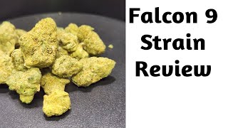 Falcon 9 Strain Review | Flavor, Aroma & Effects Breakdown (Potent Hybrid Review)
