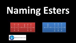 Naming Esters | Carbon Compound | Organic Chemistry IUPAC Naming