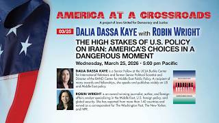 Dalia Dassa Kaye with Robin Wright | America at a Crossroads