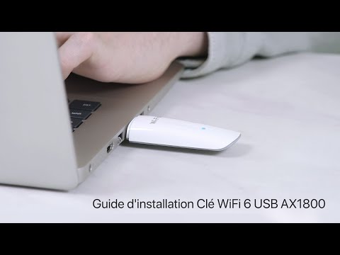 Guide d'installation Clé WiFi 6 USB AX1800 