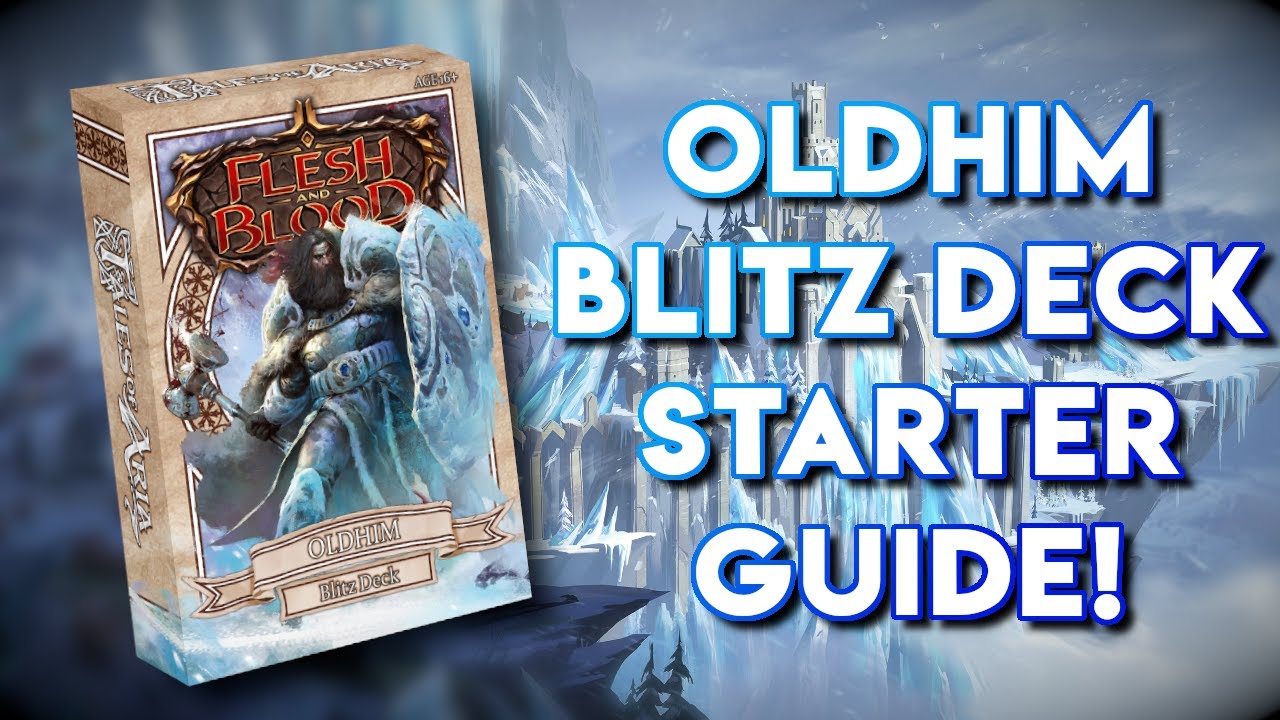 How to Play the Flesh and Blood Oldhim Blitz Deck A FULL Breakdown