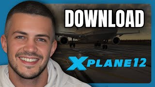 How To Download Xplane 12 On Pc