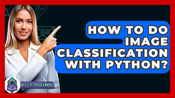 How To Do Image Classification With Python? - Next LVL Programming