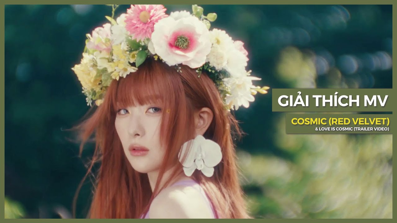 [STUDY ROOM#8] Giải thích MV | Cosmic và trailer video Love is Cosmic (Red Velvet) 🌞