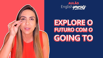 GOING TO: Fale do Futuro como um nativo de inglês