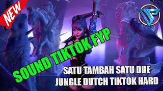 DJ Tiktok Viral !! Satu Tambah Satu Jungle Dutch Remix 2022