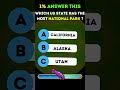 GUESS the us state has the most national park || #education #quiz #usa #shorts