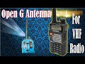 Open G Antenna for VHF Handheld Radio