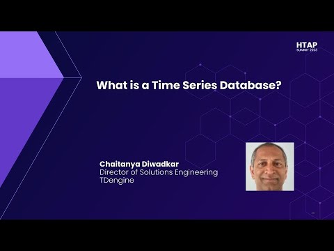 HTAP Summit 2023 | What is a Time Series Database? - YouTube