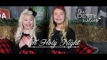 Oh Holy Night -The Detty Sisters  (Official Music Video)