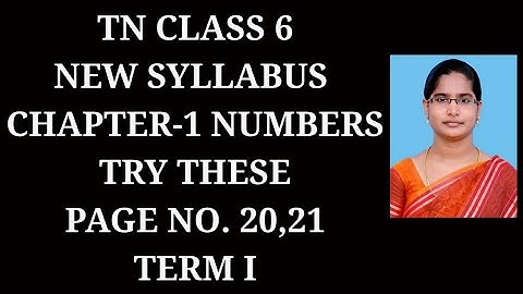 6th Maths T-1 Ch-1 Numbers | Try these Page.No. 20,21 | Samacheer One plus One channel