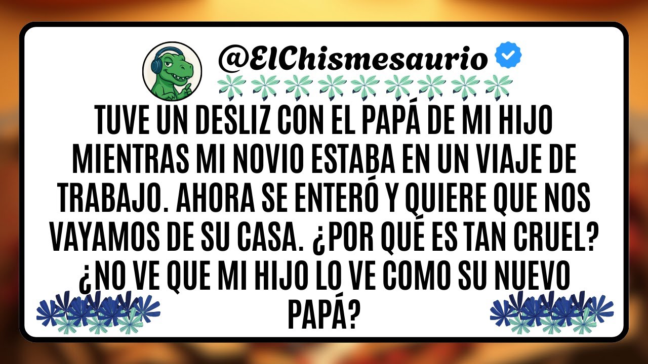 Tuve un desliz con el papá de mi hijo mientras mi novio estaba en un viaje de trabajo.