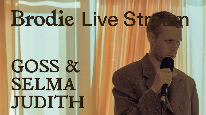Brodie Sessions: Livestream Festival  Goss & Selma Judith: Fighting For The Gospel