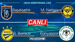 BATE BORISOV KONYASPOR / BAŞAKŞEHİR MACCABI NETANYA MAÇI CANLI İZLE ( UEFA KONFERANS LİGİ )