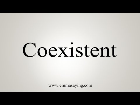 How To Say Coexistent