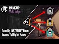 How To INSTANTLY Rank Up: Bronze to Silver, Gold or Platinum - Rainbow Six Siege