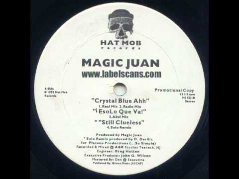 Magic Juan — MAGIC JUAN - STILL CLUELESS ( 1995 NJ rap )