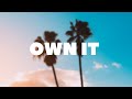 STORMZY  - OWN IT (Lyrics) feat.  ED SHEERAN & BURNA BOY