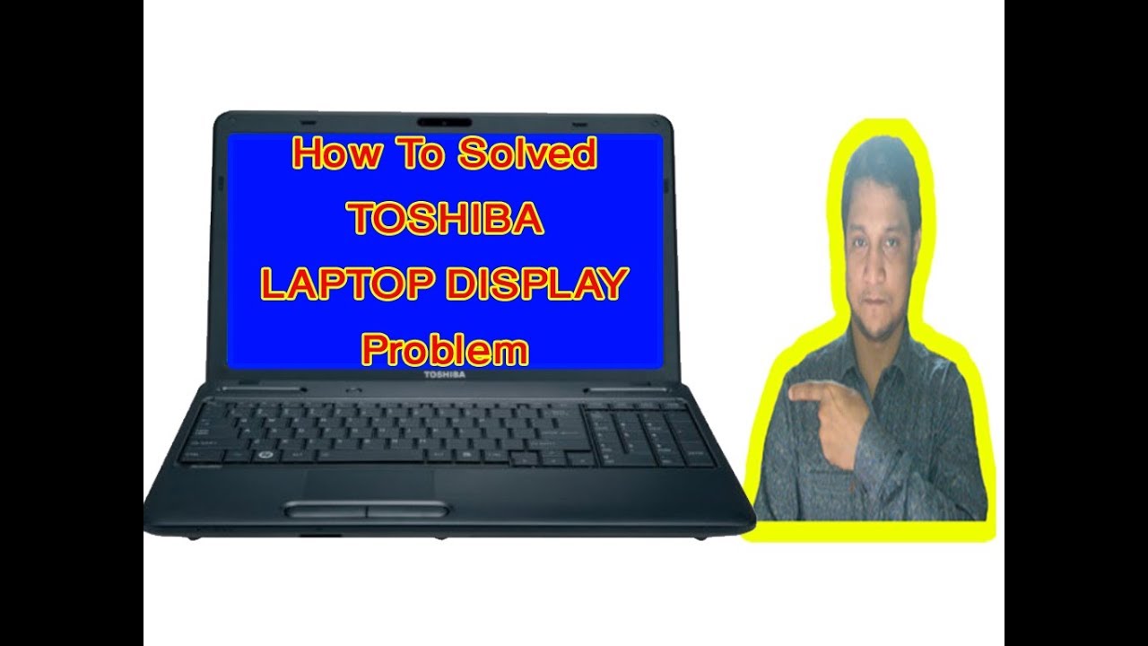 Toshiba laptop Display problem solved YouTube