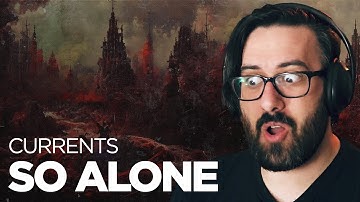 Those VOCALS!!! | Currents - So Alone | Reaction / Review
