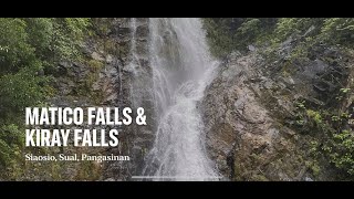 Matico Falls &amp; Kiray Falls Siaosio, Sual, Pangasinan, Philippines / Two Waterfalls in One Day!