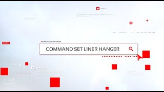 Command Set Liner Hanger System