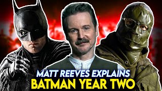 THE BATMAN - Why Matt Reeves' Vision for Batman Year 2 is Genius