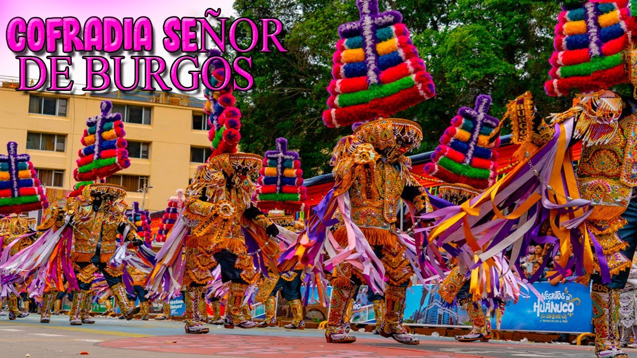 NEGRITOS DE HUÁNUCO - PRESENTACIÓN Y DESPEDIDA DE LA COFRADIA SEÑOR DE BURGOS 2025
