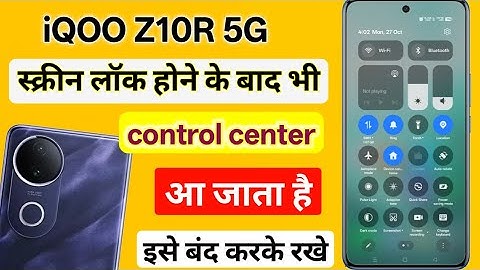 Iqoo z10r me screen lock hone par control center band kaise kare | lock screen control center off