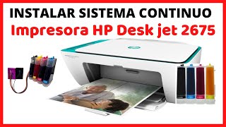 Instalación del Sistema de Tinta Continua en Impresora HP Desk jet 2135 ✅ HP Deskjet 2675