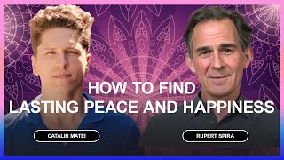 How to Find Lasting Peace And Happiness | @rupertspira by Catalin Matei 14,319 views 3 years ago 59 minutes
